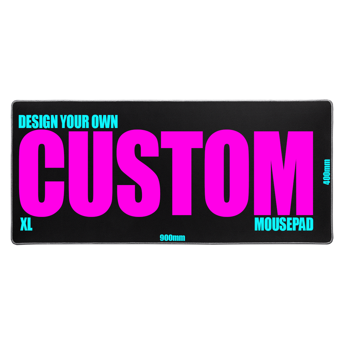 Custom Mousepad - XL (900mm x 400mm)