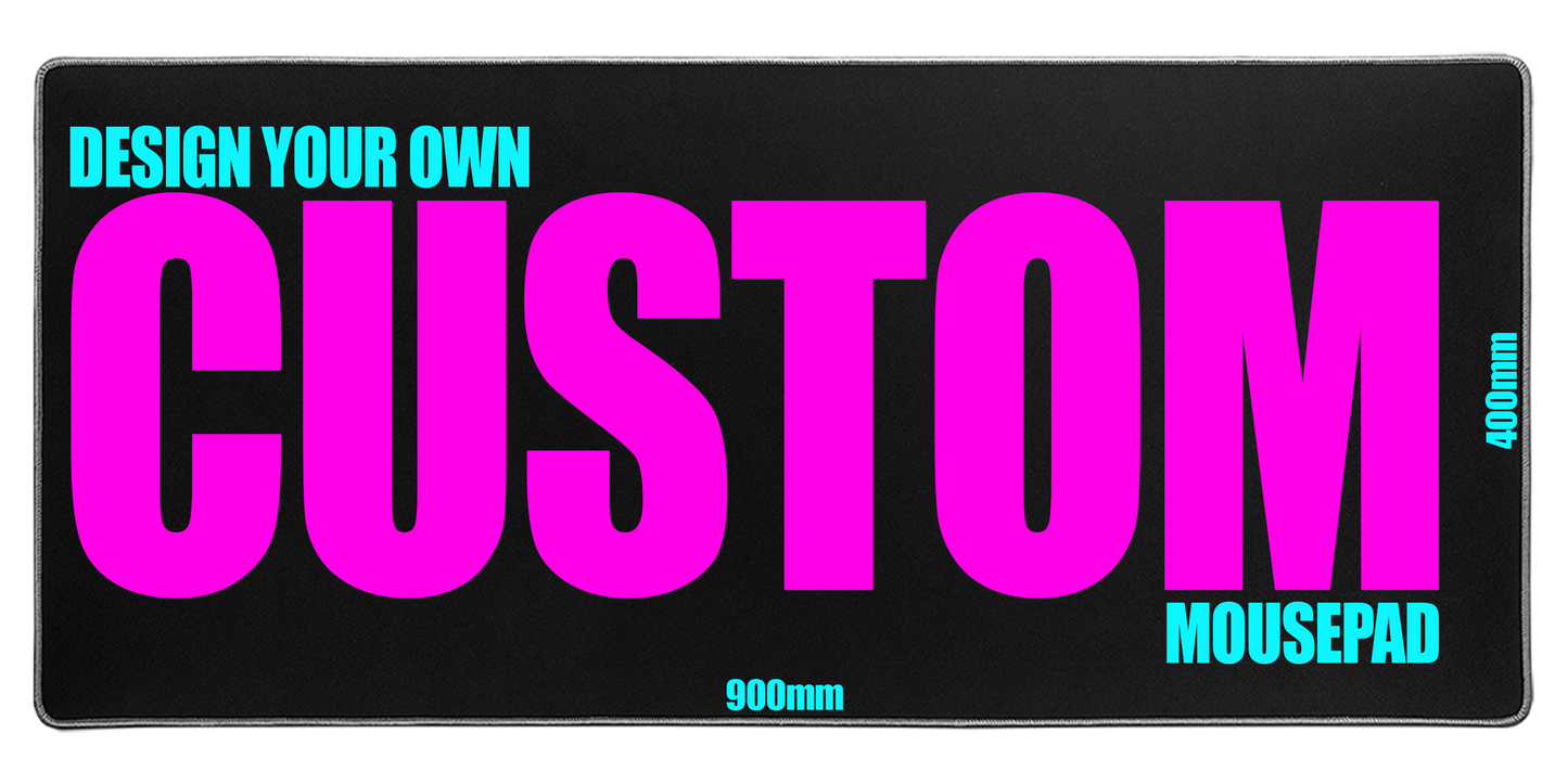 Custom Mousepad - XL (900mm x 400mm)
