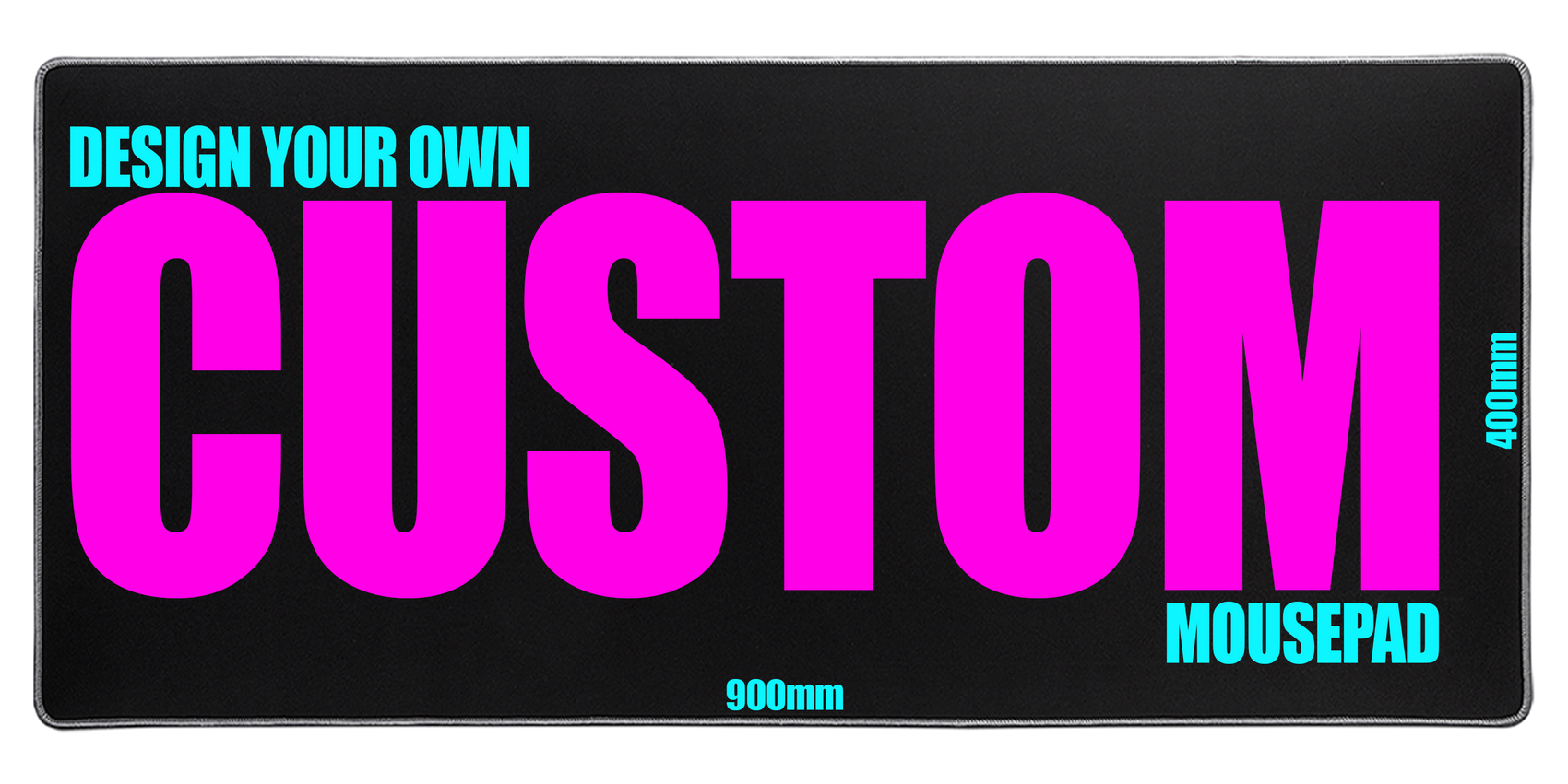 Custom Mousepad - XL (900mm x 400mm)
